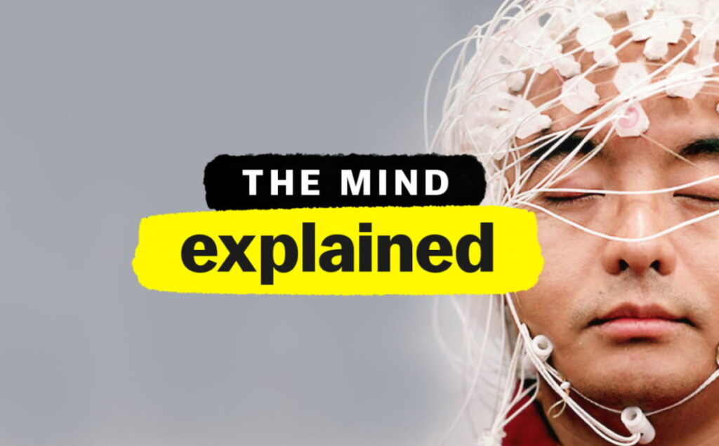 The Mind, Explained